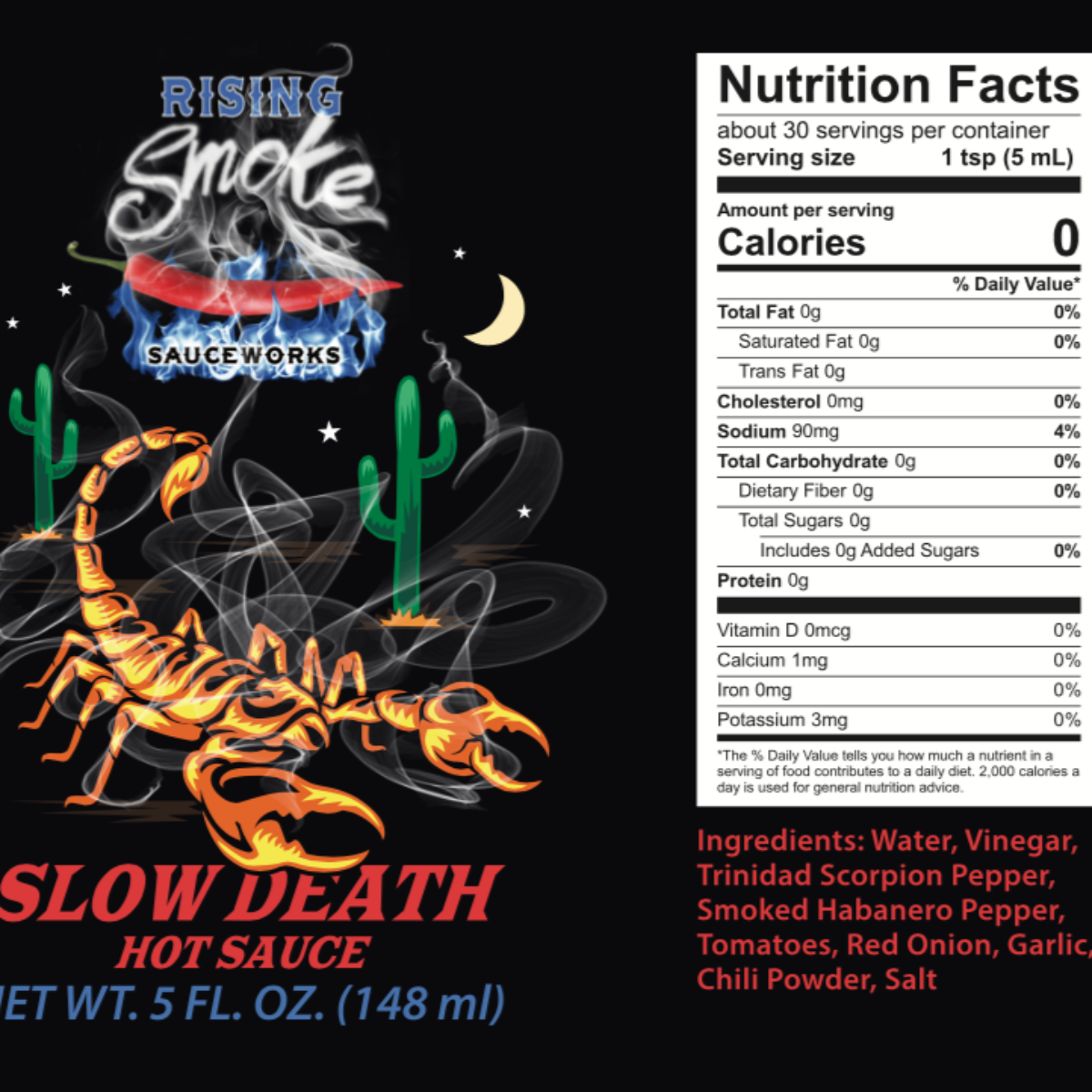 Slow Death Hot Sauce-Very hot, Trinidad scorpion sauce. Heat level 5/5