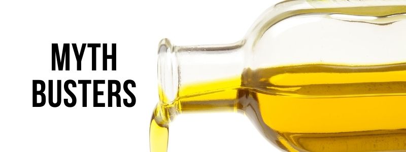 Myths About Olive Oil