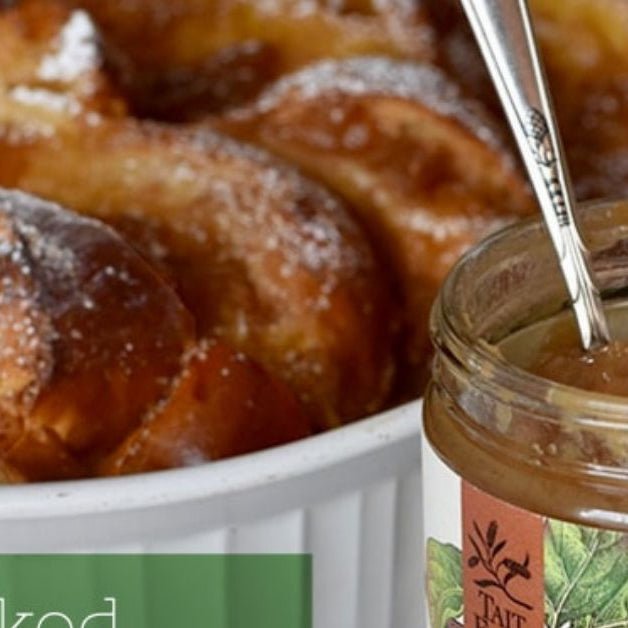 Baked French Toast with Salted Caramel Apple Conserve