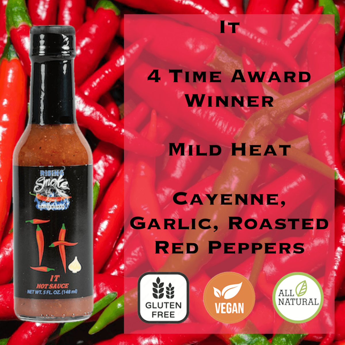 It Hot Sauce- Medium heat cayenne and garlic table sauce.1