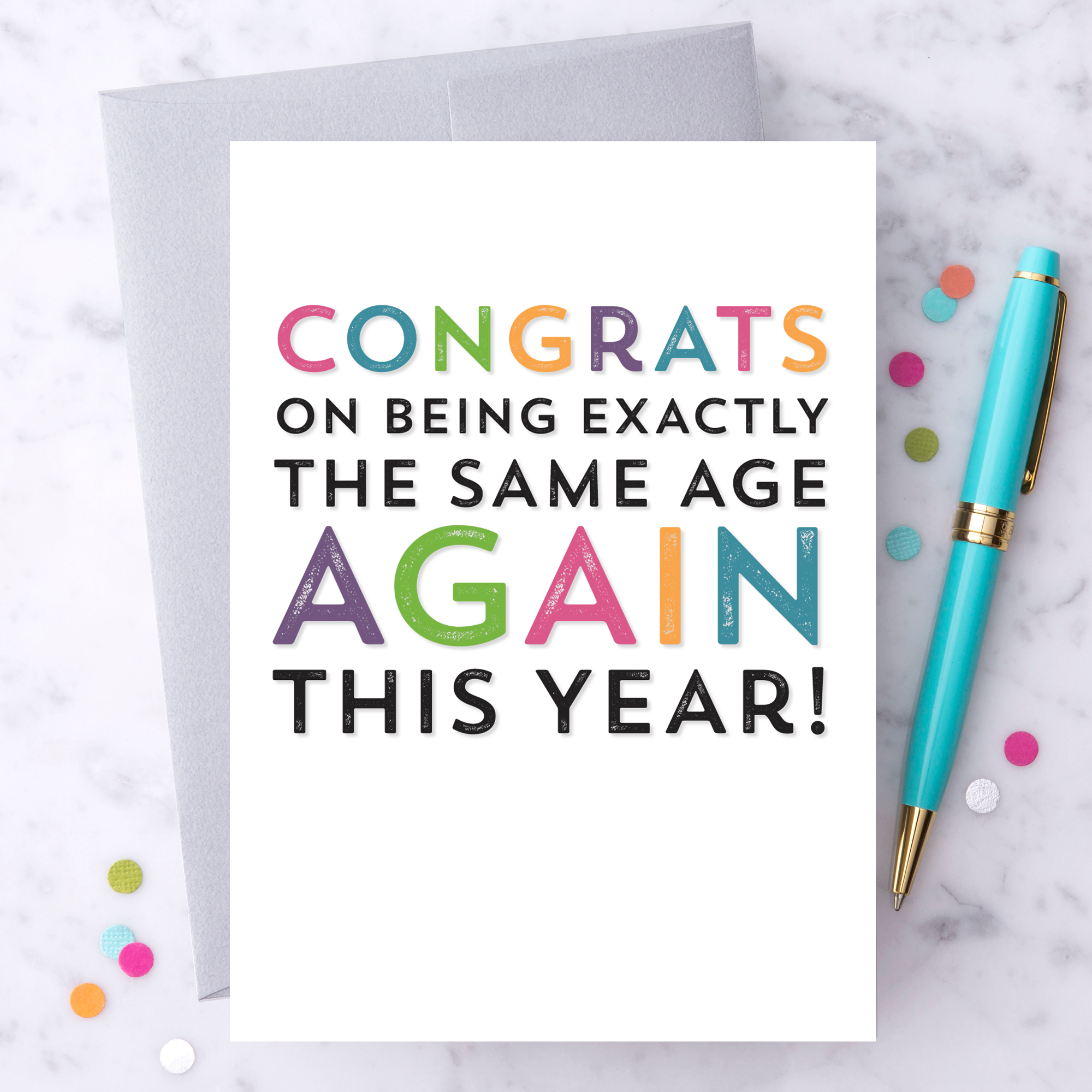 "Congrats on Being the Same Age" Greeting Card