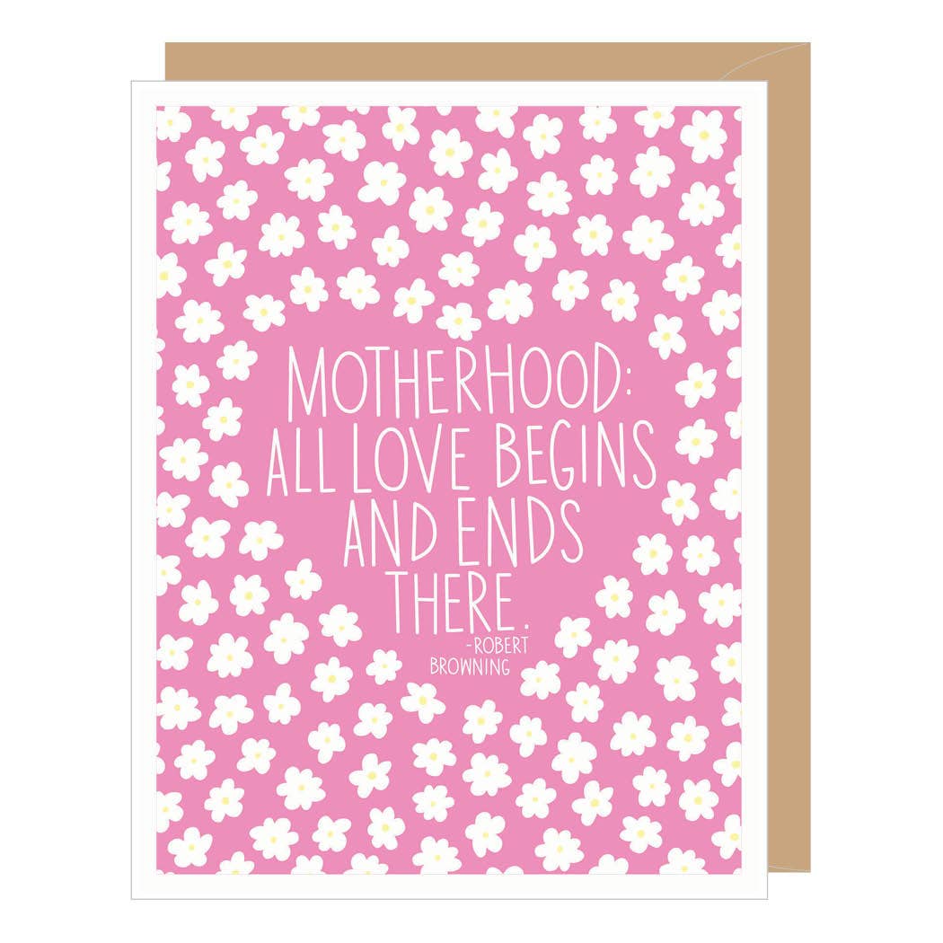 Robert Browning Quote Mother&#39;s Day Card