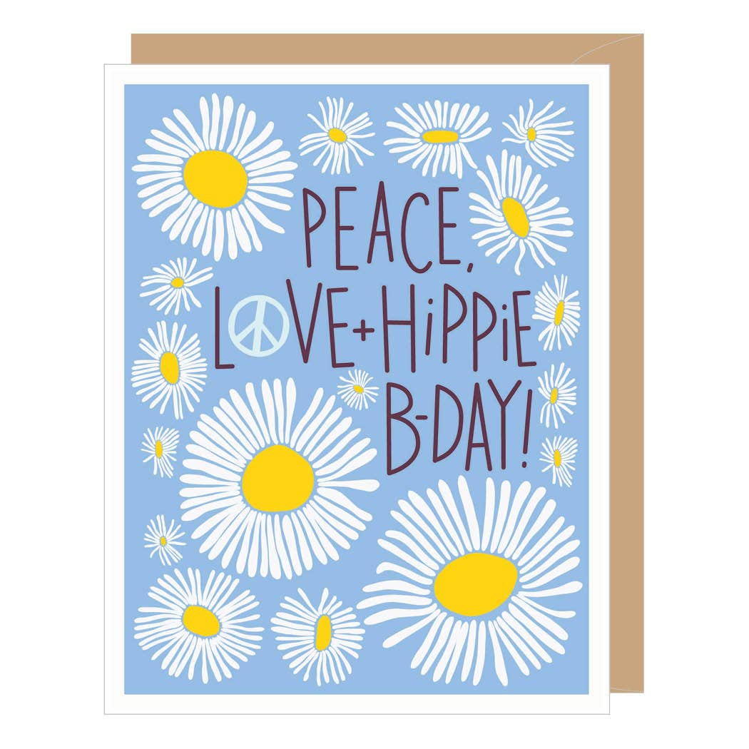 Peace Love + Hippie Birthday Card