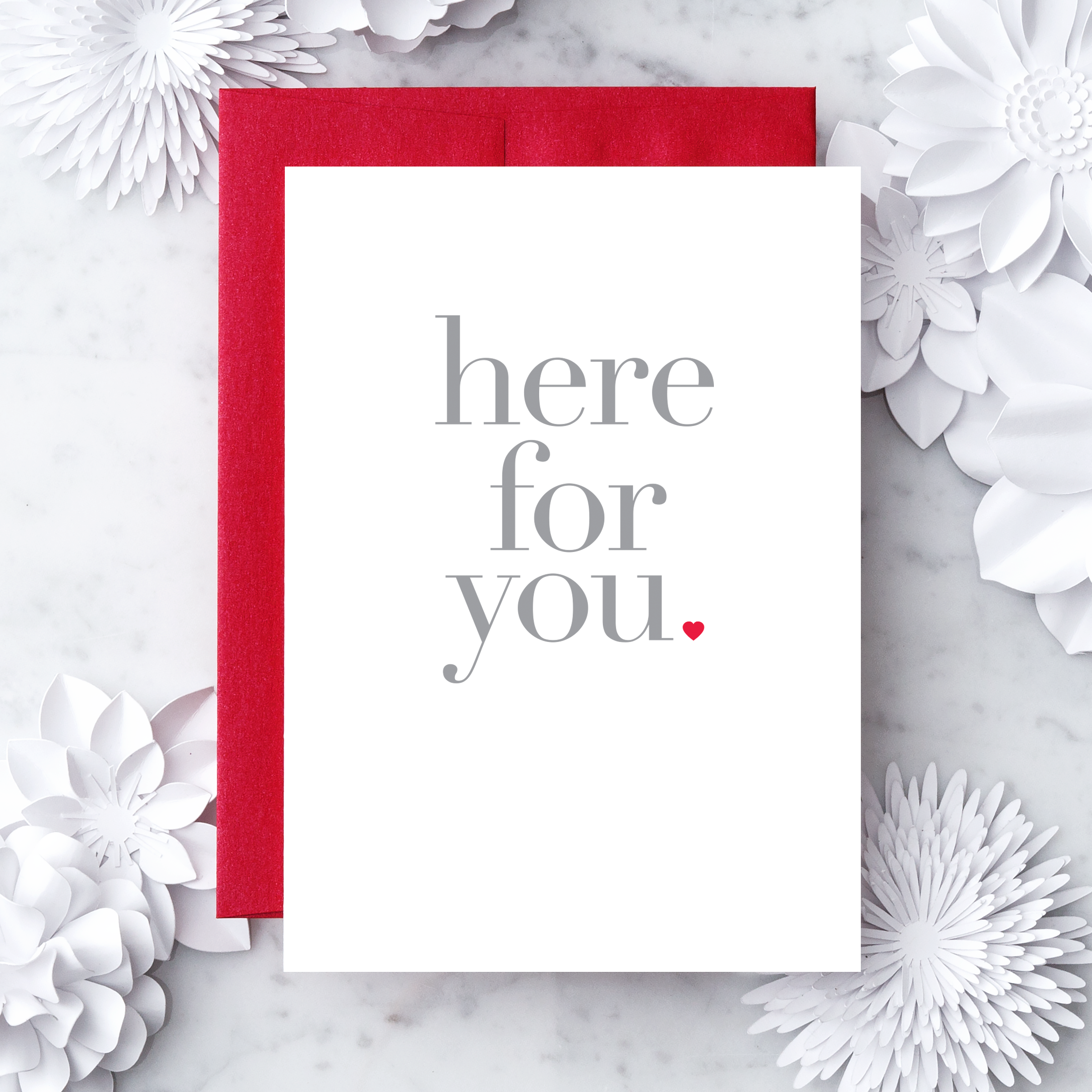 “Here for You..." Greeting Card
